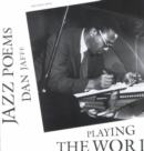 Playing the Word : Jazz Poems - Book