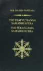 The Pratyutpanna Samadhi Sutra / The Surangama Samadhi Sutra - Book