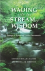 Wading into the Stream : Essays in honor of Leslie Kawamura - Book