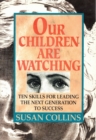 OUR CHILDREN ARE WATCHING - Book