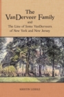 The VanDerveer Family and The Line of Some VanDerveers of New York and New Jersey - Book