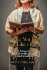 Funny, You Don't Look Like a Rabbi : A Memoir of Unorthodox Transformation - Book
