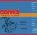 Coma : A Healing Journey - Book