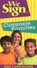 Classroom Favorites : Sign and Sing-Along - Book