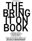 The Bring It On Book : Screenplay / How-To + Never-Before-Seen Scenes, Together Forever for the Very First Time - Book