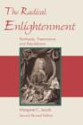 The Radical Enlightenment : Pantheists, Freemasons and Republicans - Book