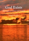 God Exists : New Light on Science and Creaton - Book