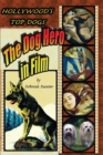Hollywood's Top Dogs : The Dog Hero in Film - Book