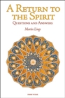 A Return to the Spirit : Questions and Answers - Book