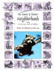 The Nature of Florida's Neighborhoods : Including Bats, Scrub Jays, Lizards and Wildflowers - Book