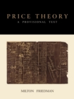 Price Theory : A Provisional Text - Book