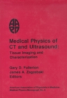 Medical Physics of CT and Ultrasound : Tissue Imaging and Characterization - Book