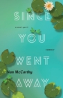 Since You Went Away : Part Three: Summer - Book