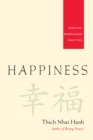 Happiness : Essential Mindfulness Practices - Book