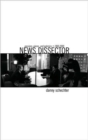 News Dissector : Passions, Pieces and Polemics, 1960-2000 - Book