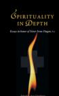 Spirituality in Depth : Essays in Honor of Sister Irene Dugan R.C - Book