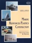 Marine Reinforced Plastics Const. : Manufacture & Repair - Book