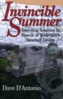 Invincible Summer : Traveling America in Search of Yesterday's Baseball Greats - Book