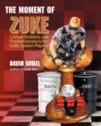 The Moment of Zuke : Critical Positions and Pivotal Decisions for Colle System Players - Book