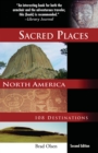 Sacred Places North America : 108 Destinations - Book
