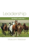 Leadership : SpiritBuilt Leadership 1 - Book