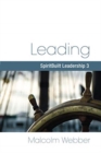 Leading : SpiritBuilt Leadership 3 - Book