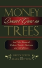 Money Doesn't Grow on Trees - Book