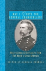 May I Quote You, General Chamberlain? : Observations & Utterances of the North's Great Generals - Book