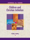 Children and Christian Initiation Youth Journal - Book