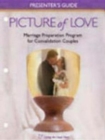 Picture of Love Presenter's Guide for Convalidation Couples Catholic - Book