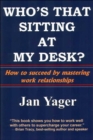 Who's That Sitting at My Desk? : Workship, Friendship, or Foe? - Book
