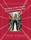 The Role of the Library in the First College Year - Book