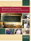 Students in Transition : Research and Practice in Career Development - Book