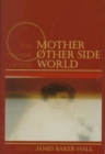 The Mother on the Other Side of the World : Poems - Book