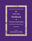 The Twelve Step Workbook of Overeaters Anonymous - Book