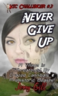 Vic : Never Give Up - eBook
