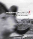 Dall Sheep Dinner Guest: : Inupiaq Narratives of Northwest Alaska - Book