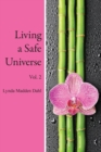 Living a Safe Universe, Vol. 2 : A Book for Seth Readers - Book
