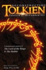 Deconstructing Tolkien : A Fundamental Analysis of the Lord of the Rings - Book