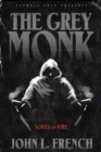 The Grey Monk : Souls on Fire - Book