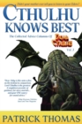 Cthulhu Knows Best : A Dear Cthulhu Collection - Book