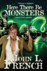 Here There Be Monsters : A Bianca Jones Collection - Book