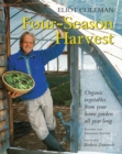 Four-Season Harvest : Organic Vegetables from Your Home Garden All Year Long, 2nd Edition - Book