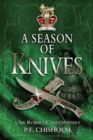 Season of Knives : A Sir Robert Carey Mystery - Book