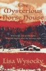 The Mysterious Horse House - Book