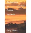 Enthusiasm And Divine Madness - Book