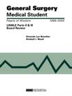 General Surgery Medical Student USMLE Parts II And III:  Pearls Of  Wisdom - Book