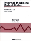 Internal Medicine : Medical Student USMLE Parts II and III Board Review - Book