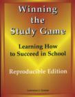 Winning the Study Game: Reproducible Edition : Learning How to Succeed in School - Book