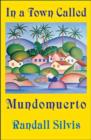 In a Town Called Mundomuerto - Book